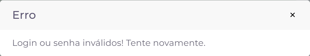 O aviso é o mesmo para qualquer problema de acesso.